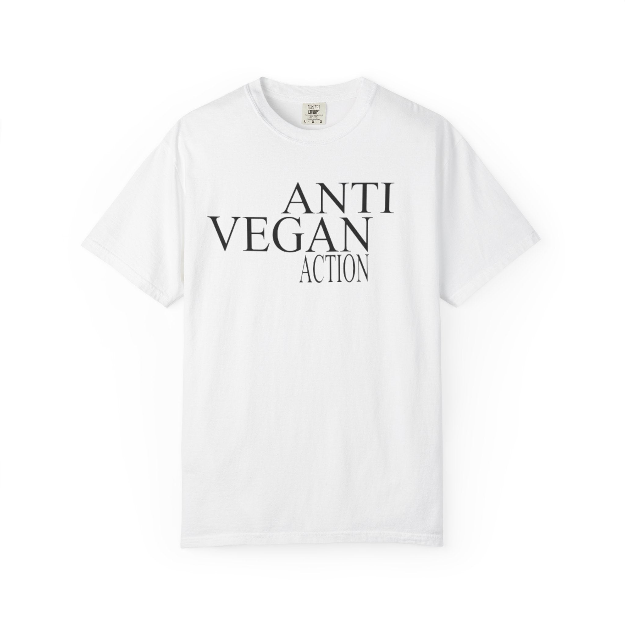Anti Vegan Action T-Shirt