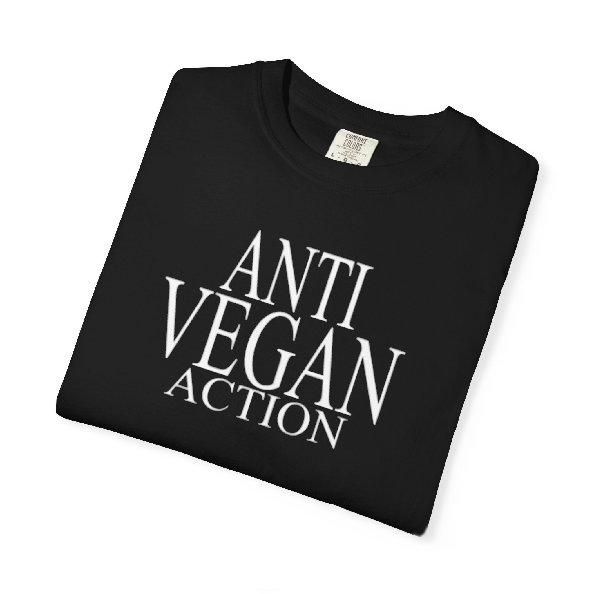 Anti Vegan Action T-Shirt