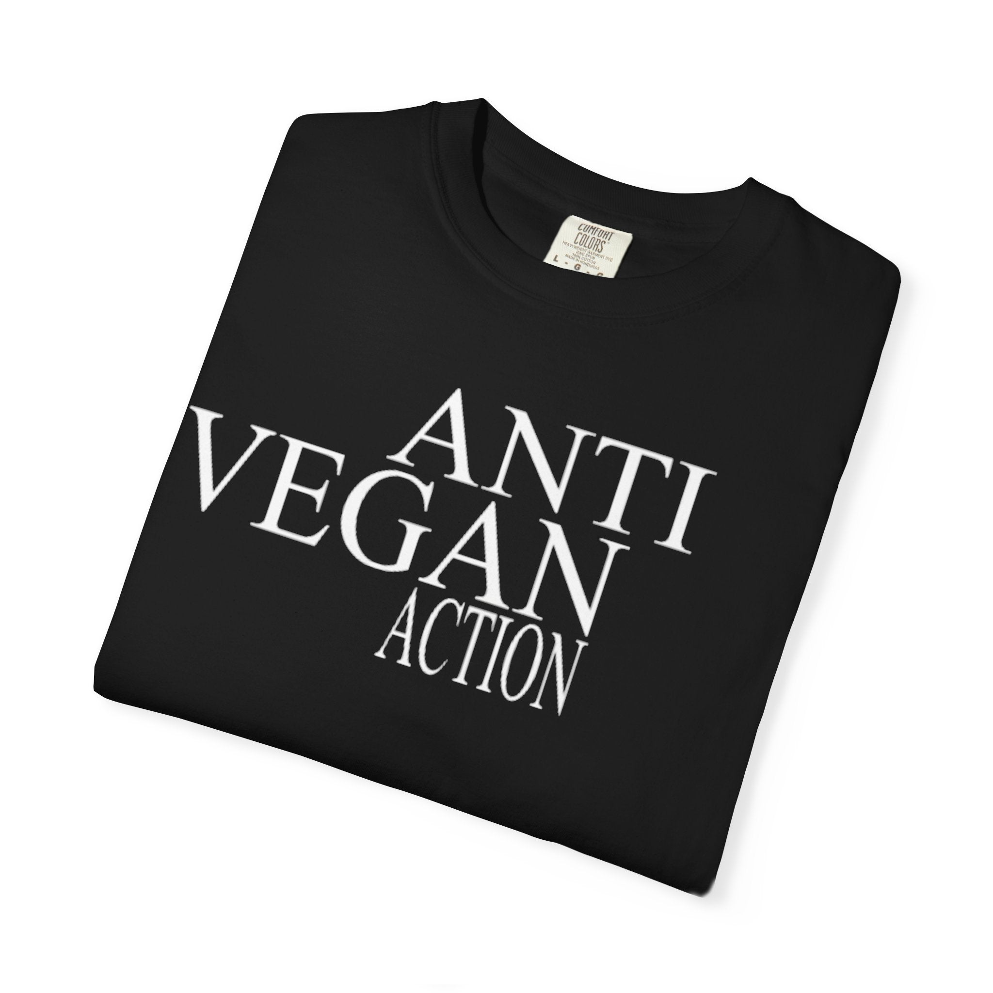 Anti Vegan Action T-Shirt