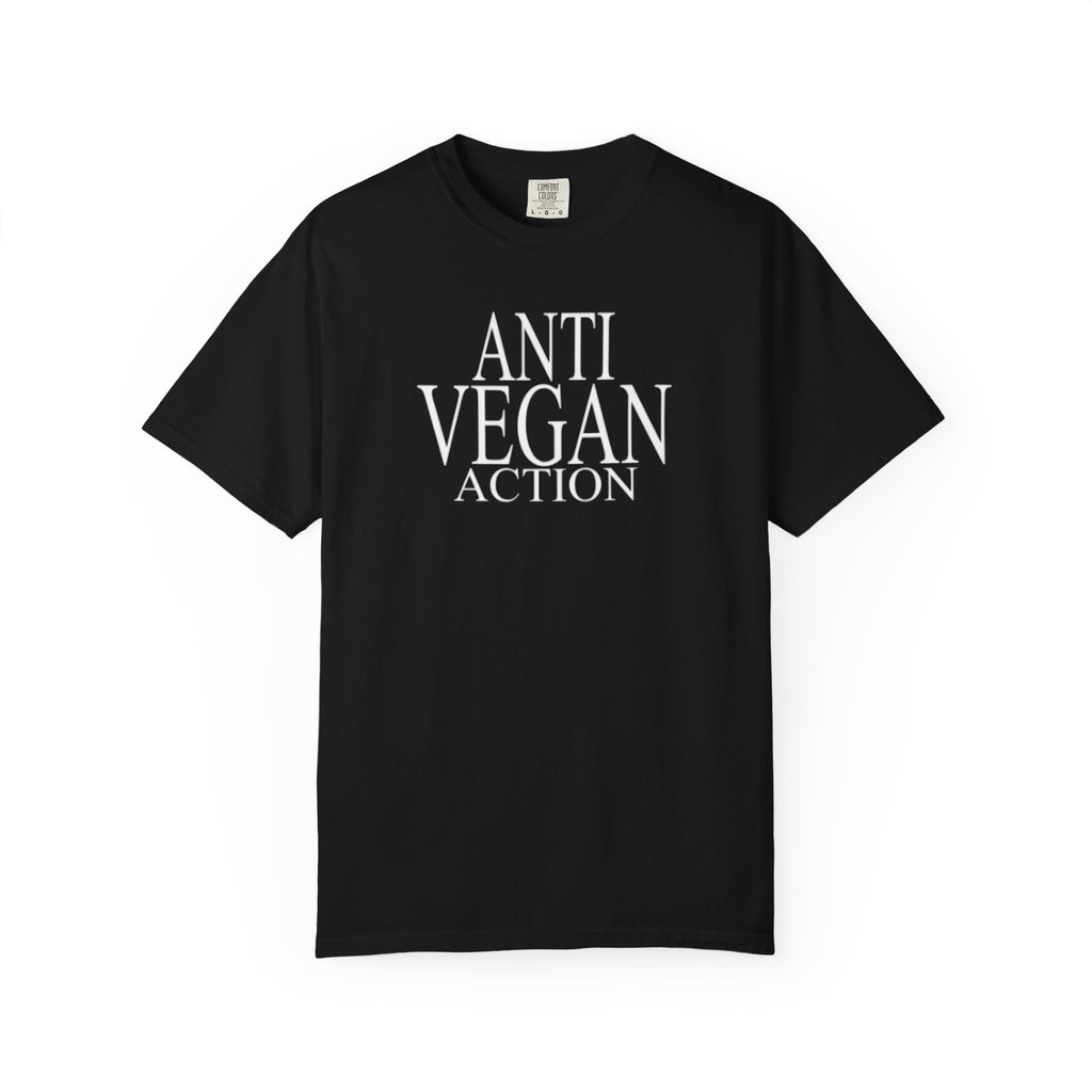 Anti Vegan Action T-Shirt