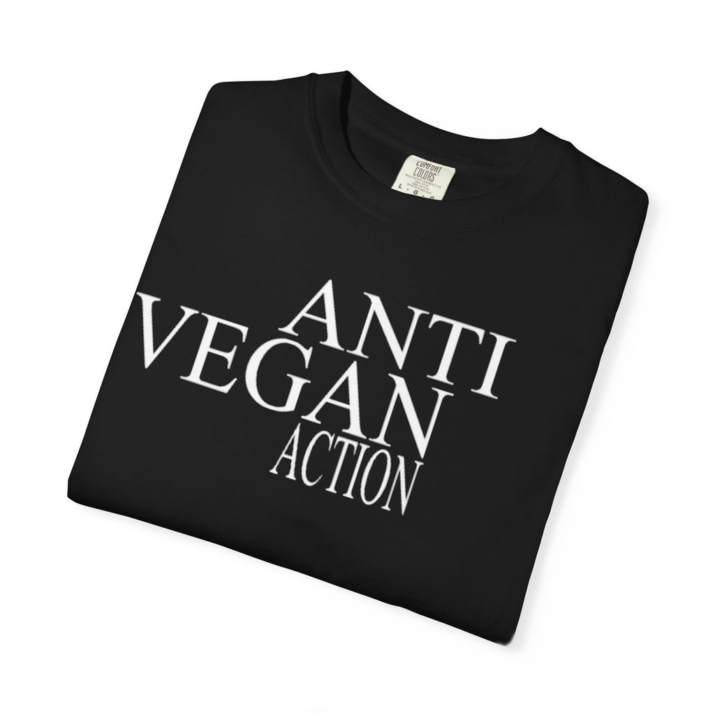 Anti Vegan Action T-Shirt